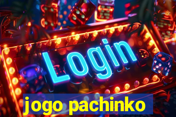 jogo pachinko