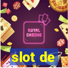 slot de