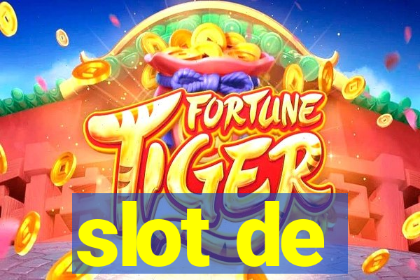 slot de