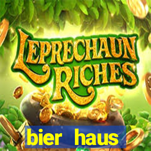 bier haus oktoberfest slot