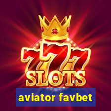 aviator favbet