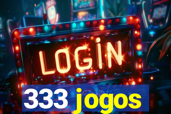 333 jogos