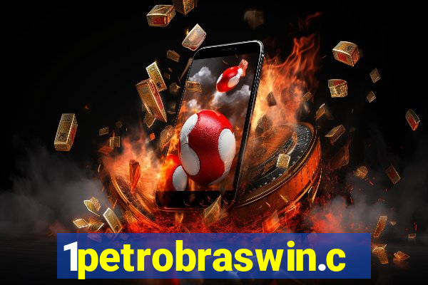 1petrobraswin.com