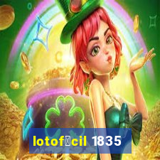 lotof谩cil 1835