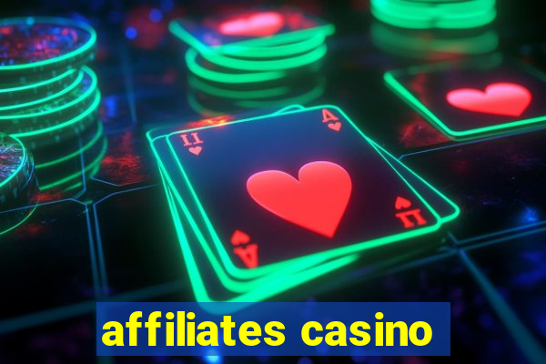 affiliates casino