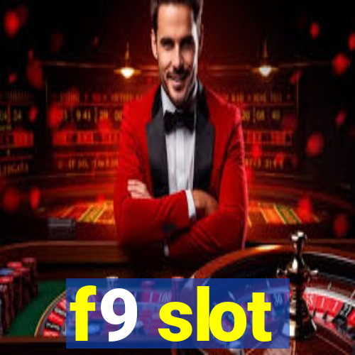 f9 slot