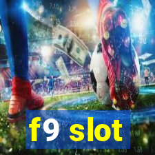 f9 slot