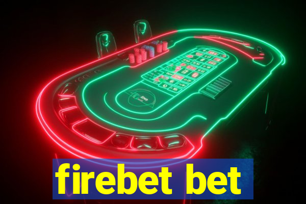 firebet bet