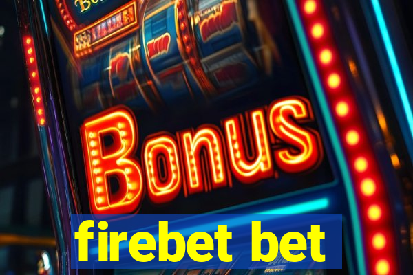 firebet bet