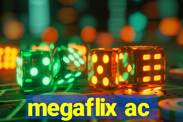 megaflix ac