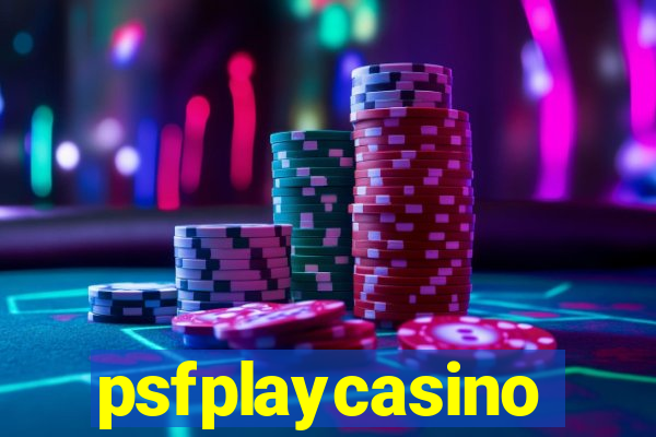 psfplaycasino