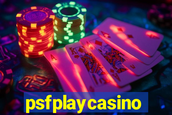 psfplaycasino