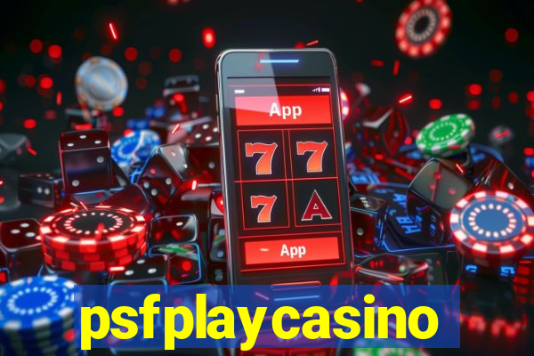 psfplaycasino