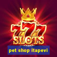 pet shop itapevi