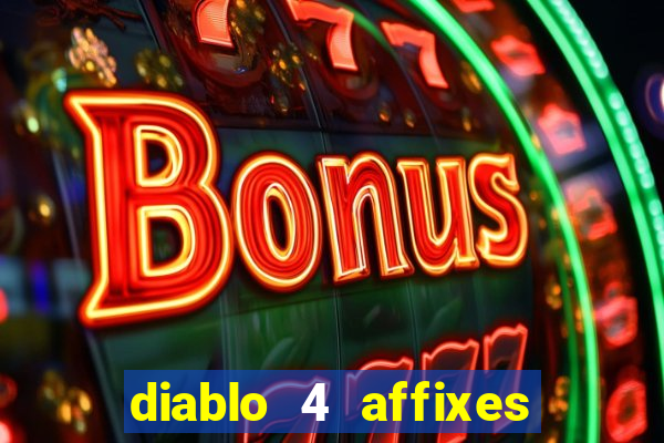 diablo 4 affixes per slot