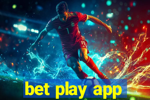 bet play app