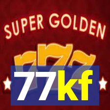 77kf