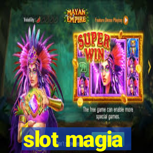 slot magia