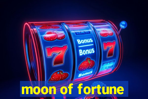 moon of fortune