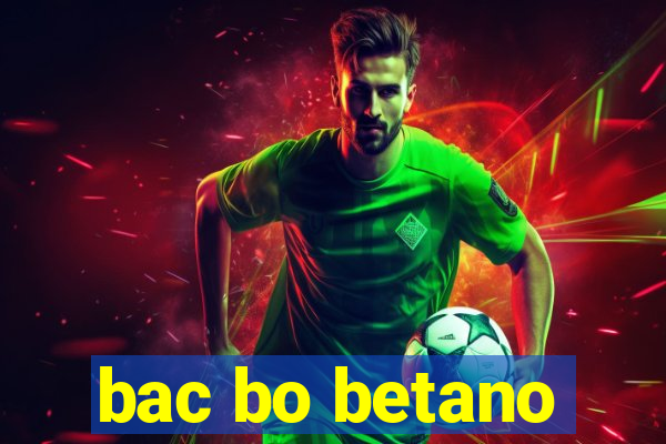 bac bo betano