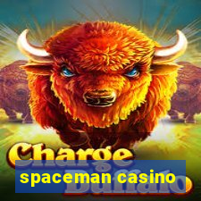 spaceman casino