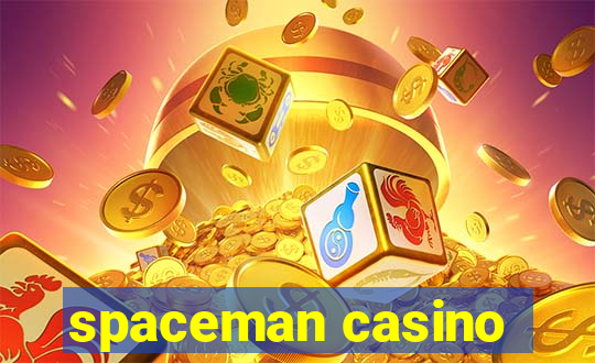 spaceman casino