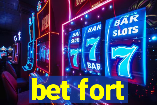 bet fort