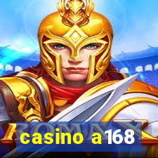 casino a168