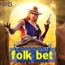 folk bet