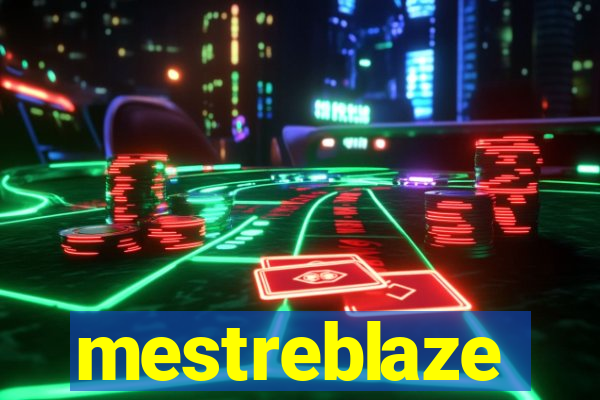 mestreblaze