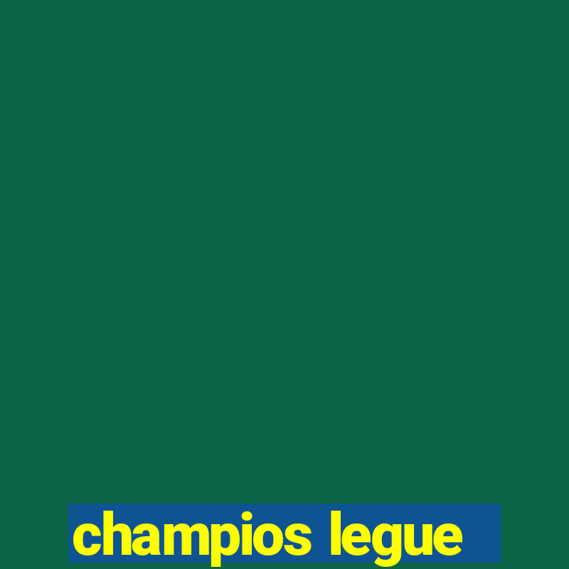 champios legue