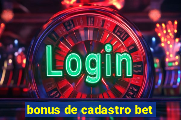 bonus de cadastro bet