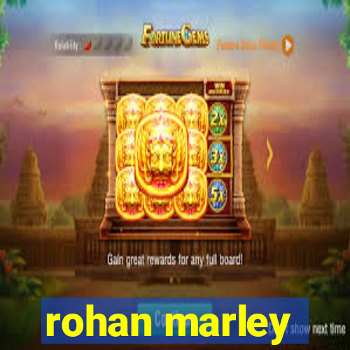 rohan marley