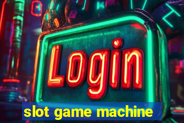 slot game machine