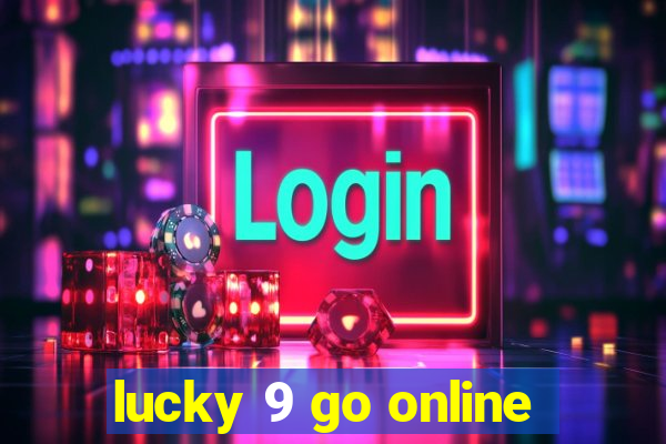 lucky 9 go online