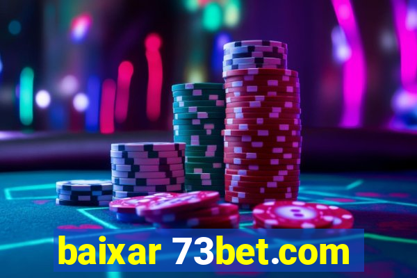 baixar 73bet.com