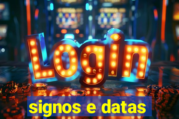 signos e datas