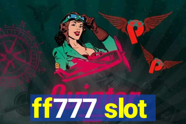 ff777 slot