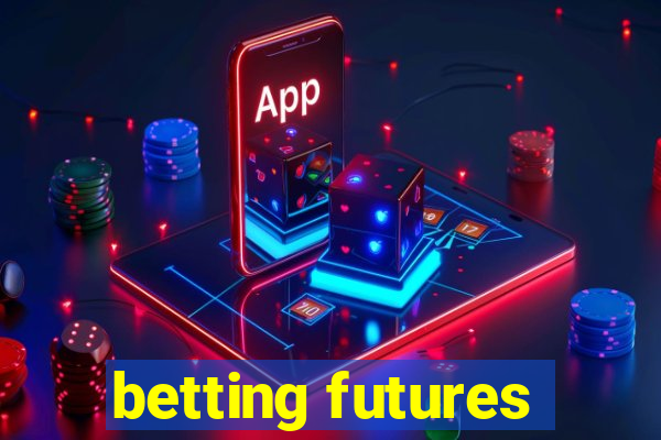 betting futures