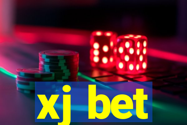 xj bet