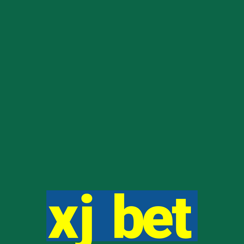 xj bet