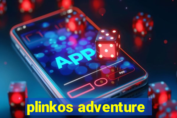 plinkos adventure