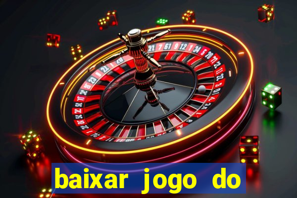 baixar jogo do tigre original