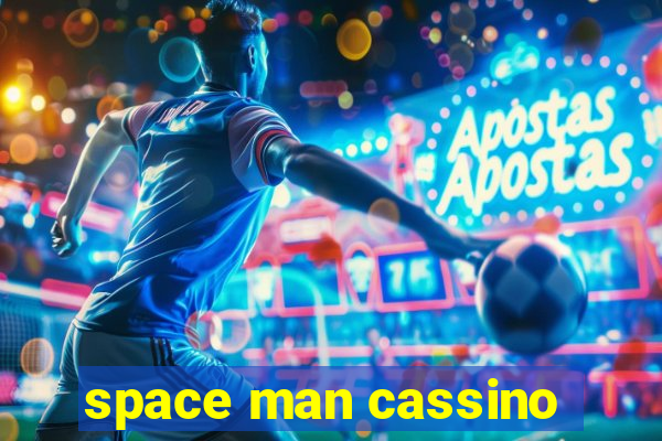 space man cassino