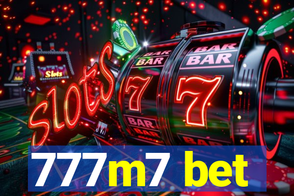 777m7 bet