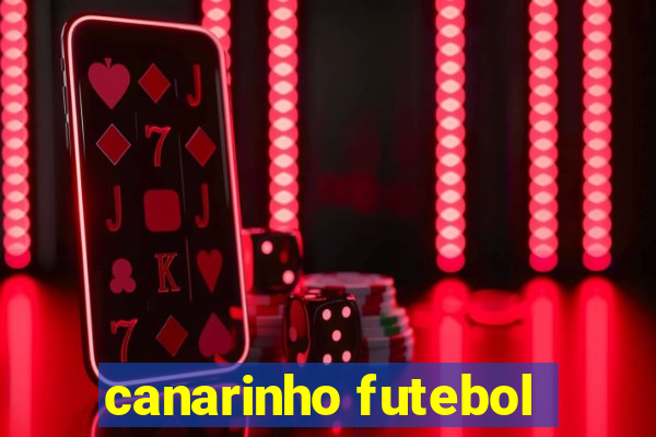 canarinho futebol