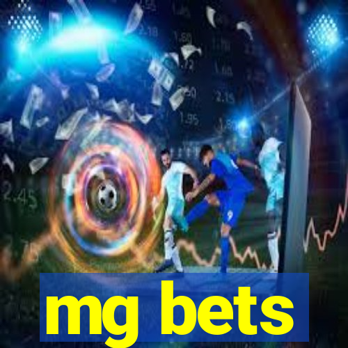 mg bets