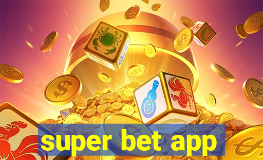 super bet app