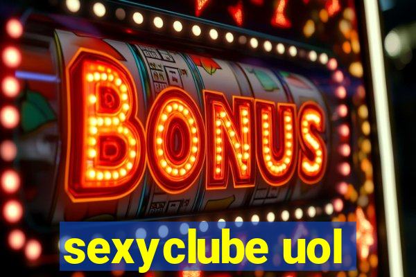 sexyclube uol