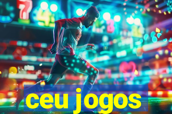 ceu jogos